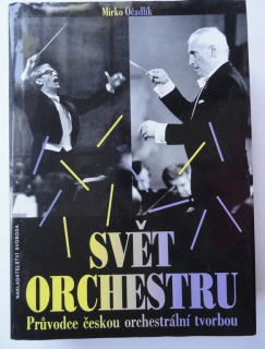 Svět orchestru, Průvodce českou orchestrální tvorbou