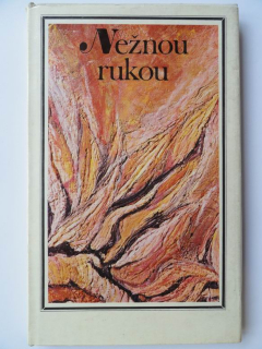 Něžnou rukou, Z tvorby slovenských výtvarníčok